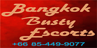 Bangkok Busty Escorts